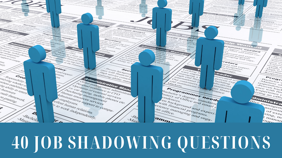 40 Job Shadowing Questions (With Sample Answers)