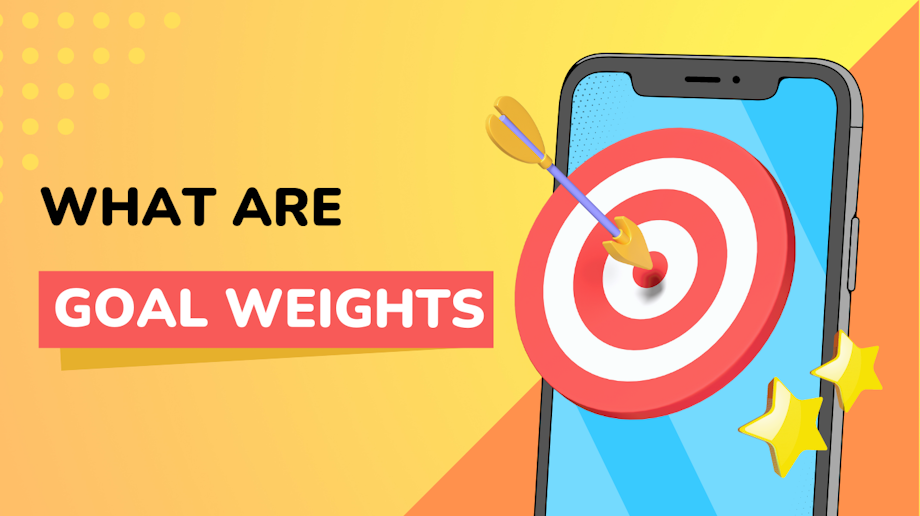 What are Goal Weights