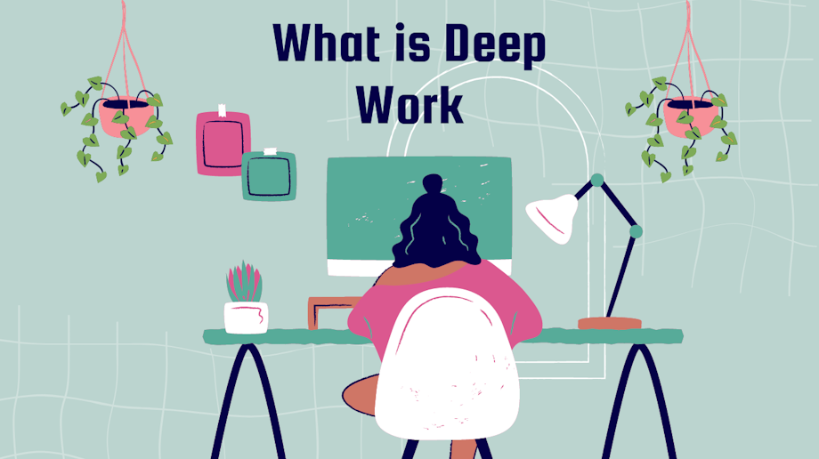 What is Deep Work